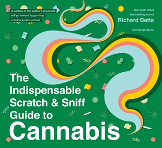 The Indispensable Scratch and Sniff Guide to Cannabis